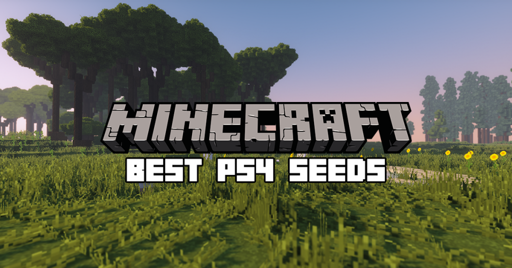 fortjener Kinematik Walter Cunningham Best Minecraft PS4 Seeds - Gamer Journalist