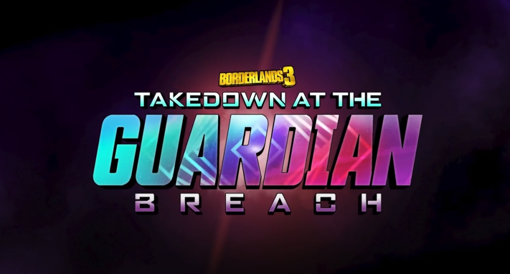 Borderlands 3 Guardian Takedown