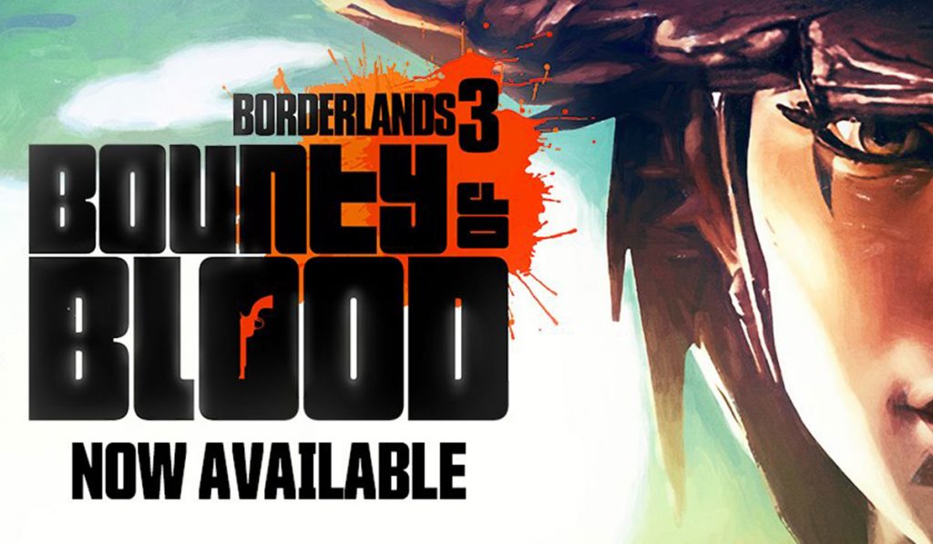 Borderlands 3 Bounty of Blood Boss Locations