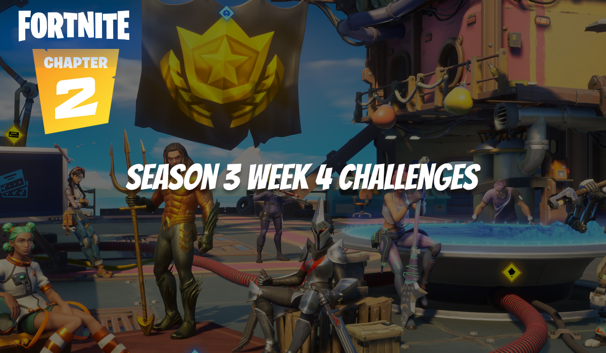 Fortnite Season 3 Week 4 Challenges Guide