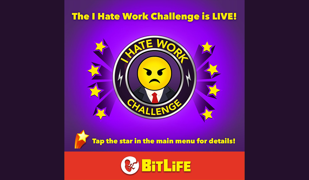 How to complete the I Hate Work Challenge in BitLife