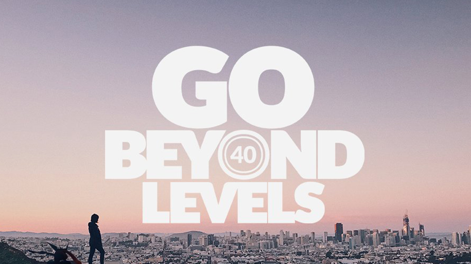 Level 50. Go Beyond. Go Beyond надпись. Go Beyond обои. 50 Левел.