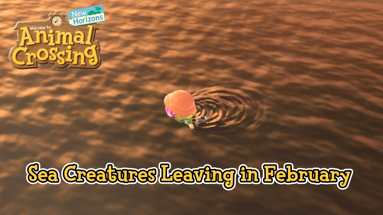 ACNH Catch These 2 Sea Creatures Before February Gamer Journalist