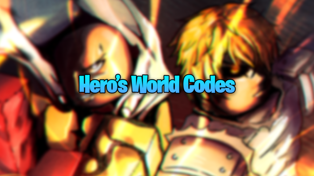 Heros World Codes
