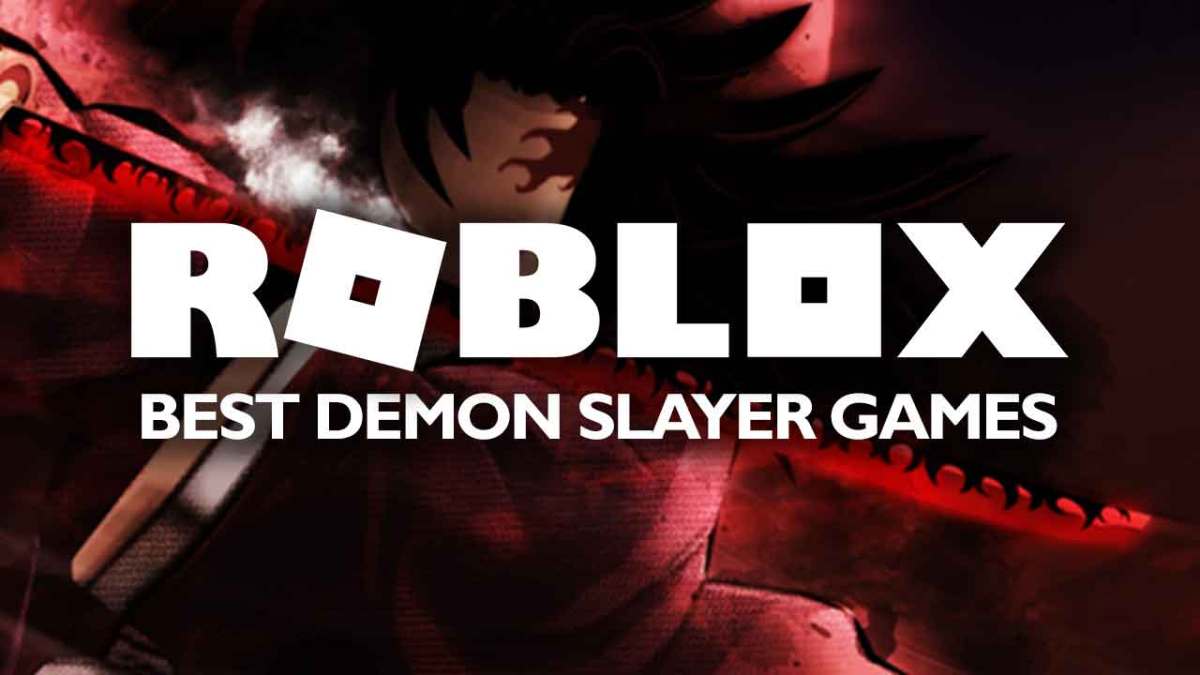 Best Roblox Demon Slayer Games