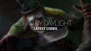 Dead By Daylight Codes