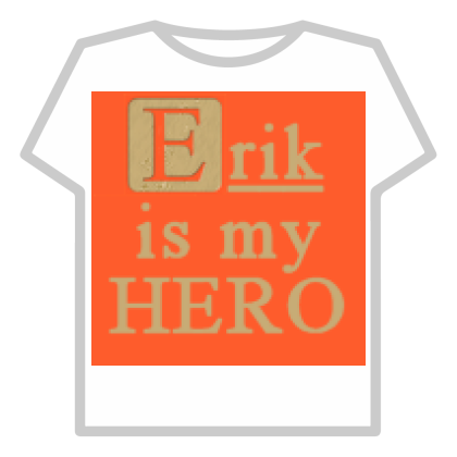 Roblox Free Items - Erik is My Hero