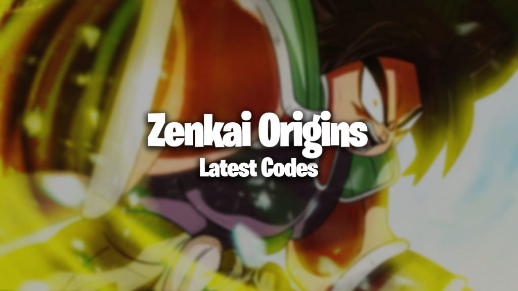 Zenkai Origins Codes