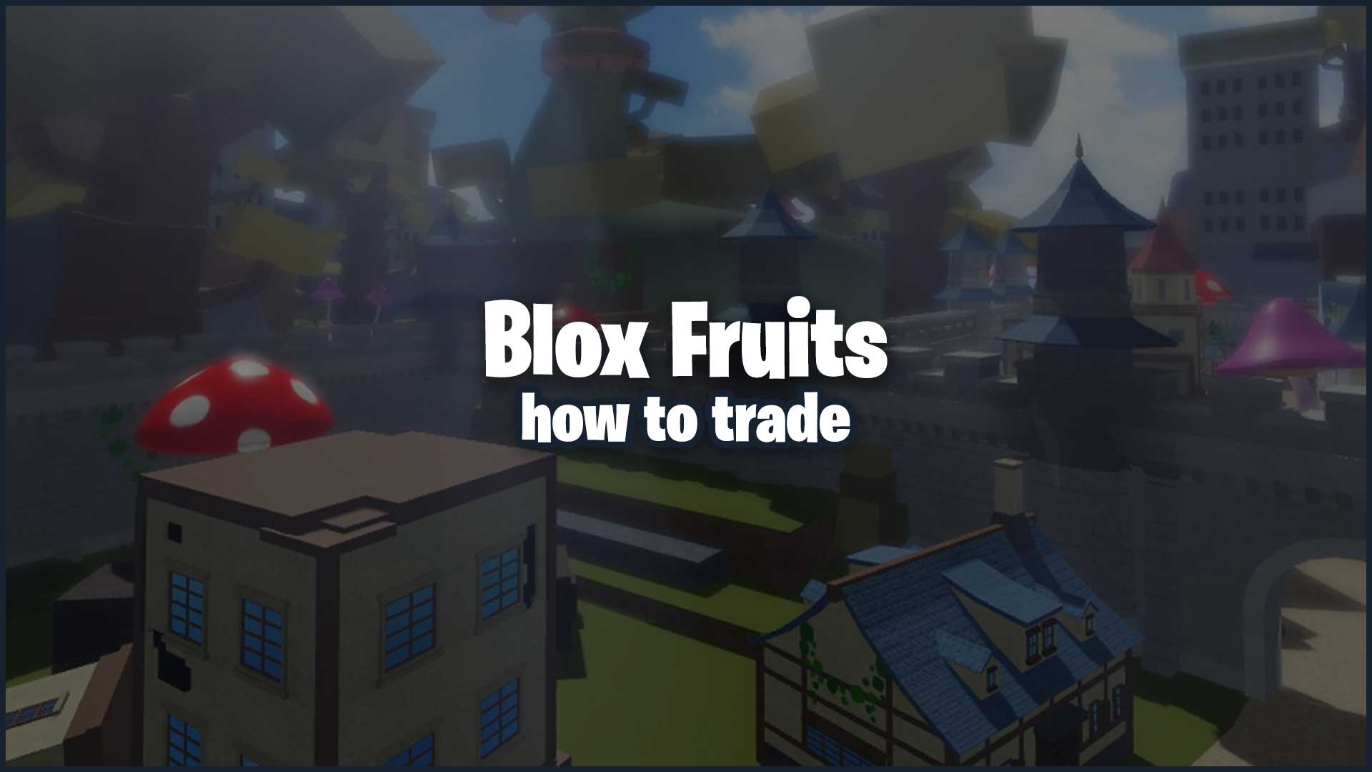 BLOX FRUITS 🇧🇷, TRADES