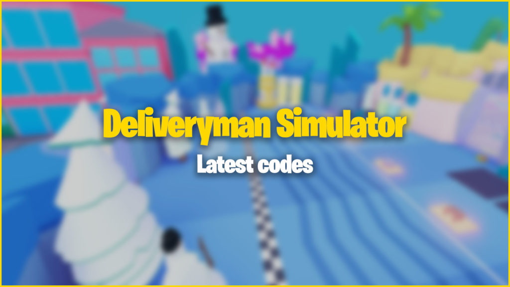 Deliveryman Simulator codes boosts and energy (January 2024)