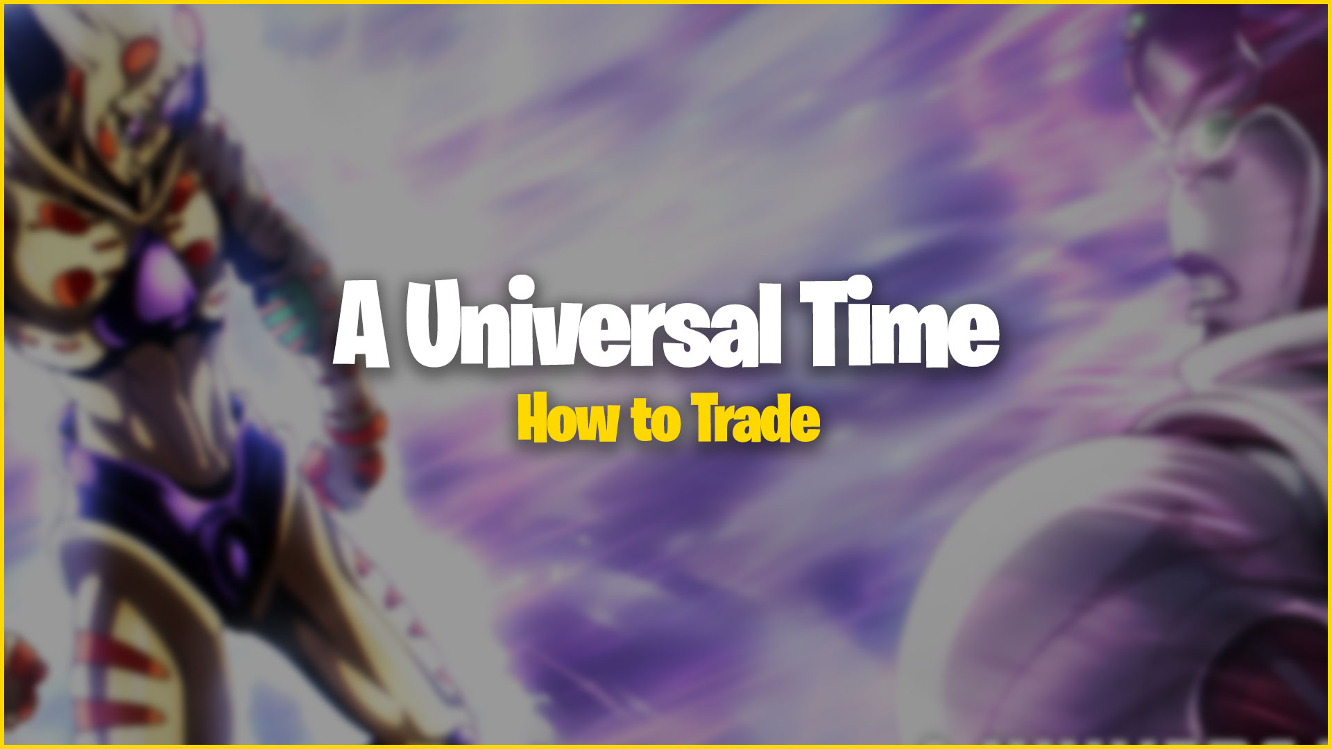 A UNIVERSAL TIME ] � TRADE & SELL