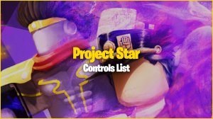 Project Star Controls List