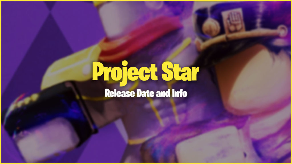 Roblox Project Star Release Date