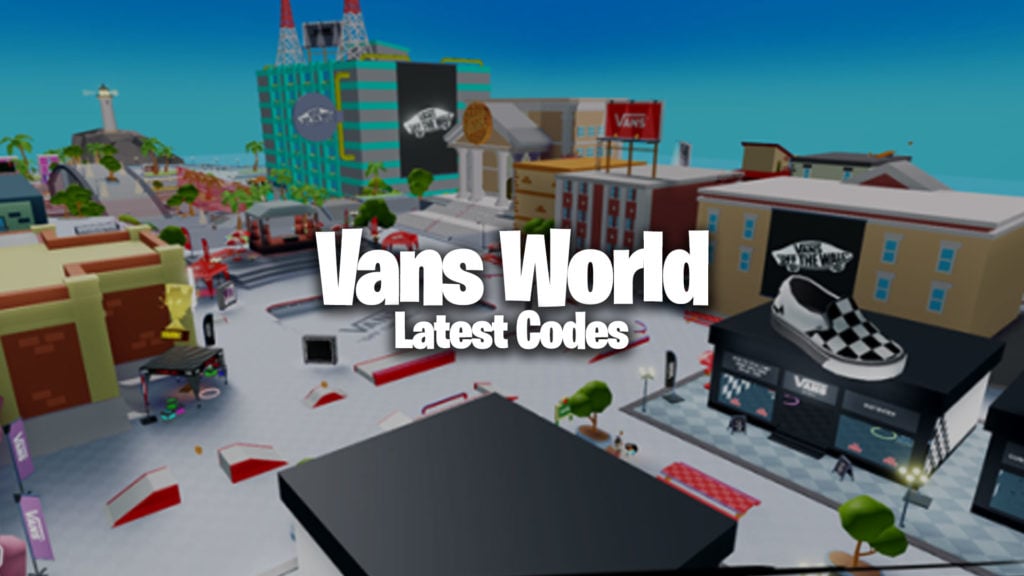 Roblox Vans World Codes December 2023 Gamer Journalist 