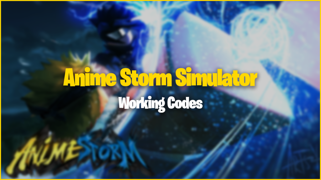 Codes Anime Storm Simulator 2023