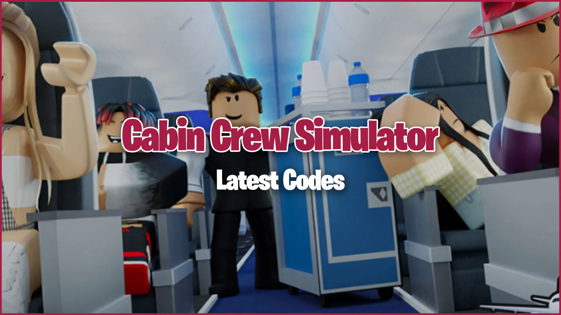 Roblox Cabin Crew Simulator Codes: Take Flight and Serve – 2023 December-Redeem  Code-LDPlayer