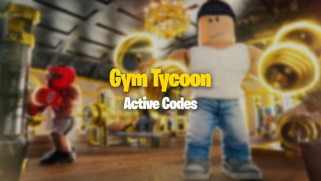 Gym Tycoon Codes