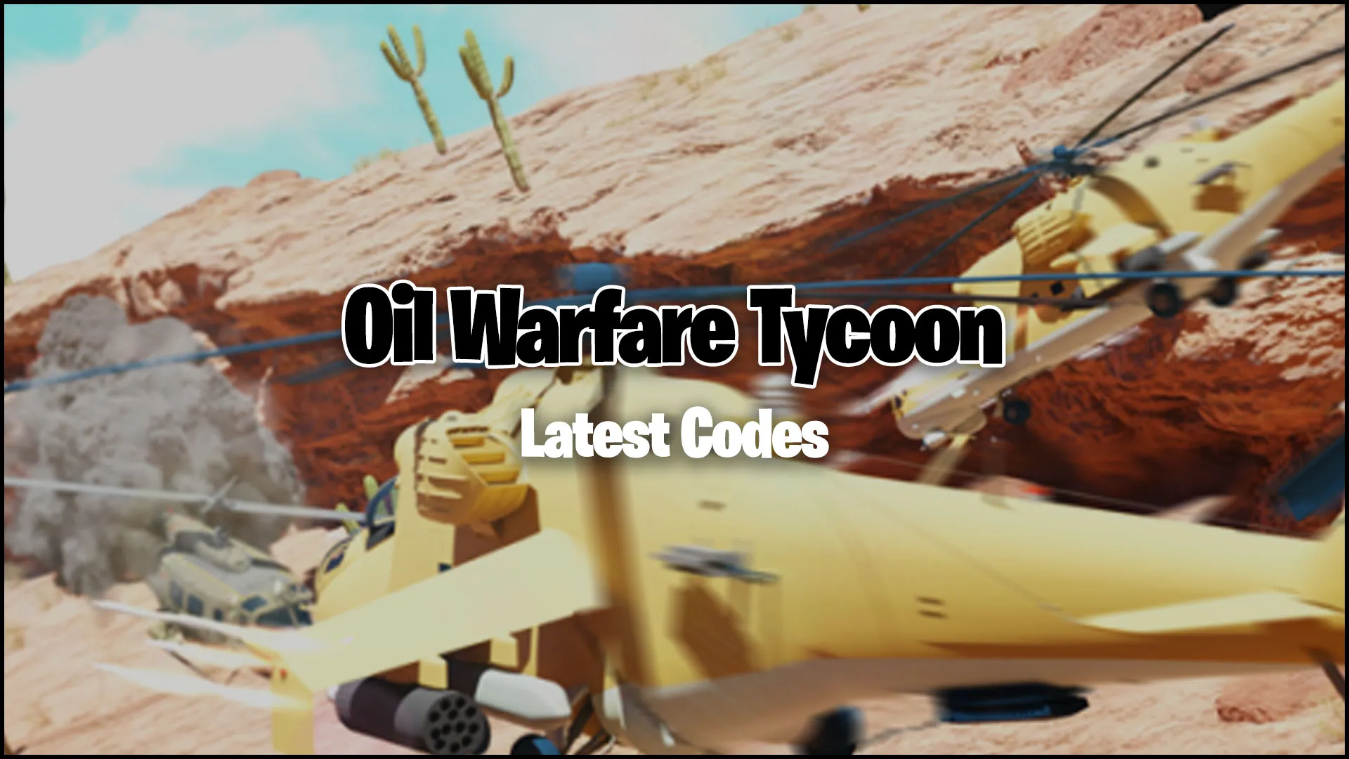 Oil Warfare Tycoon Codes (February 2023) - Gamer Journalist