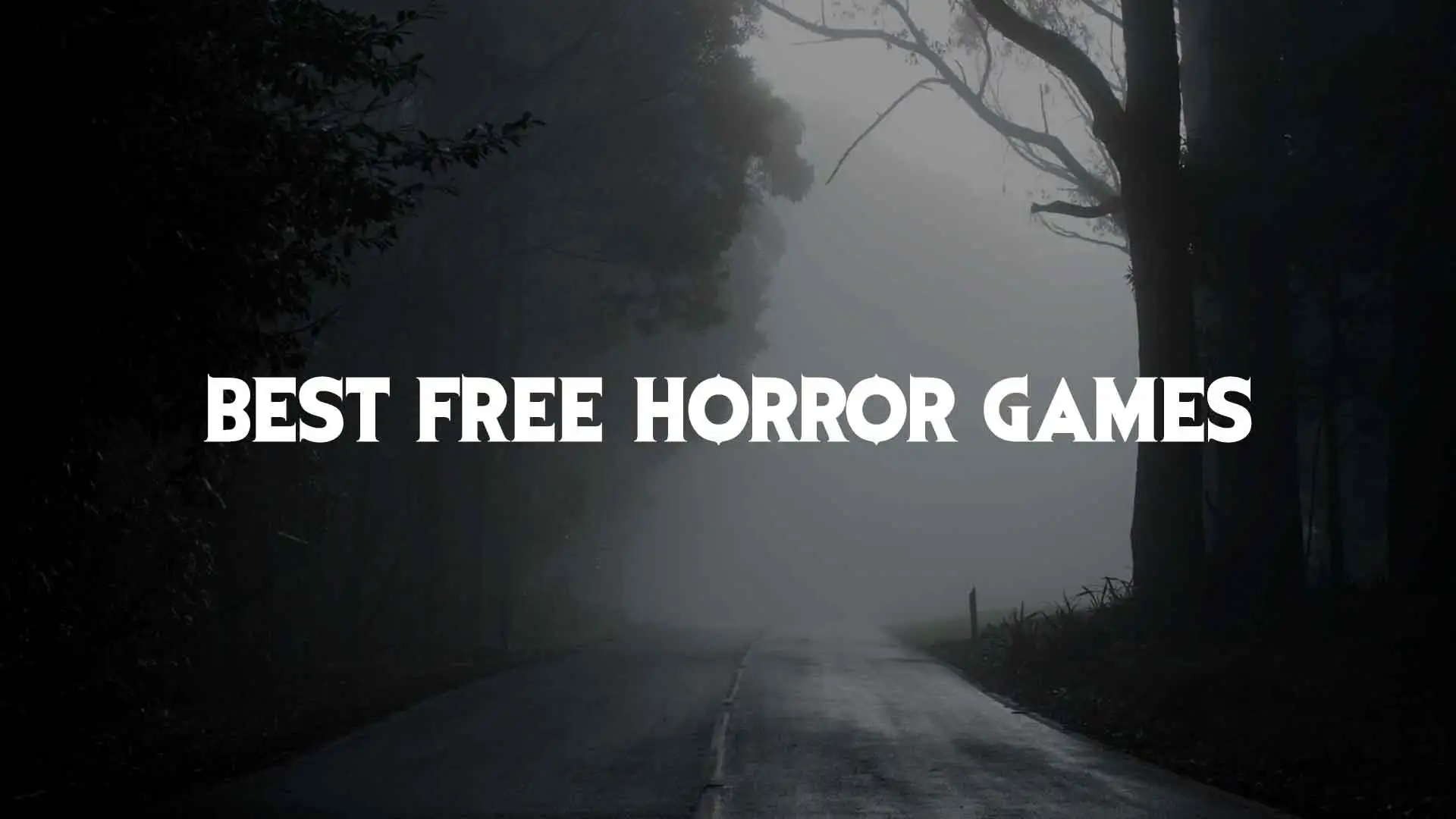 The best free horror games on Steam Gamer Journalist