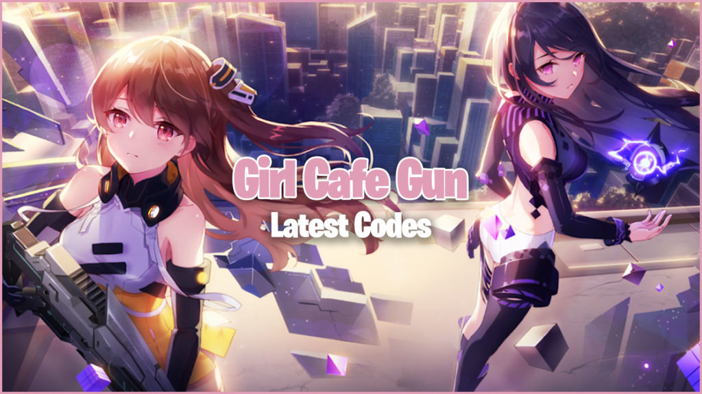 Girl Cafe Gun codes – Crystala and enhancers (January 2024)