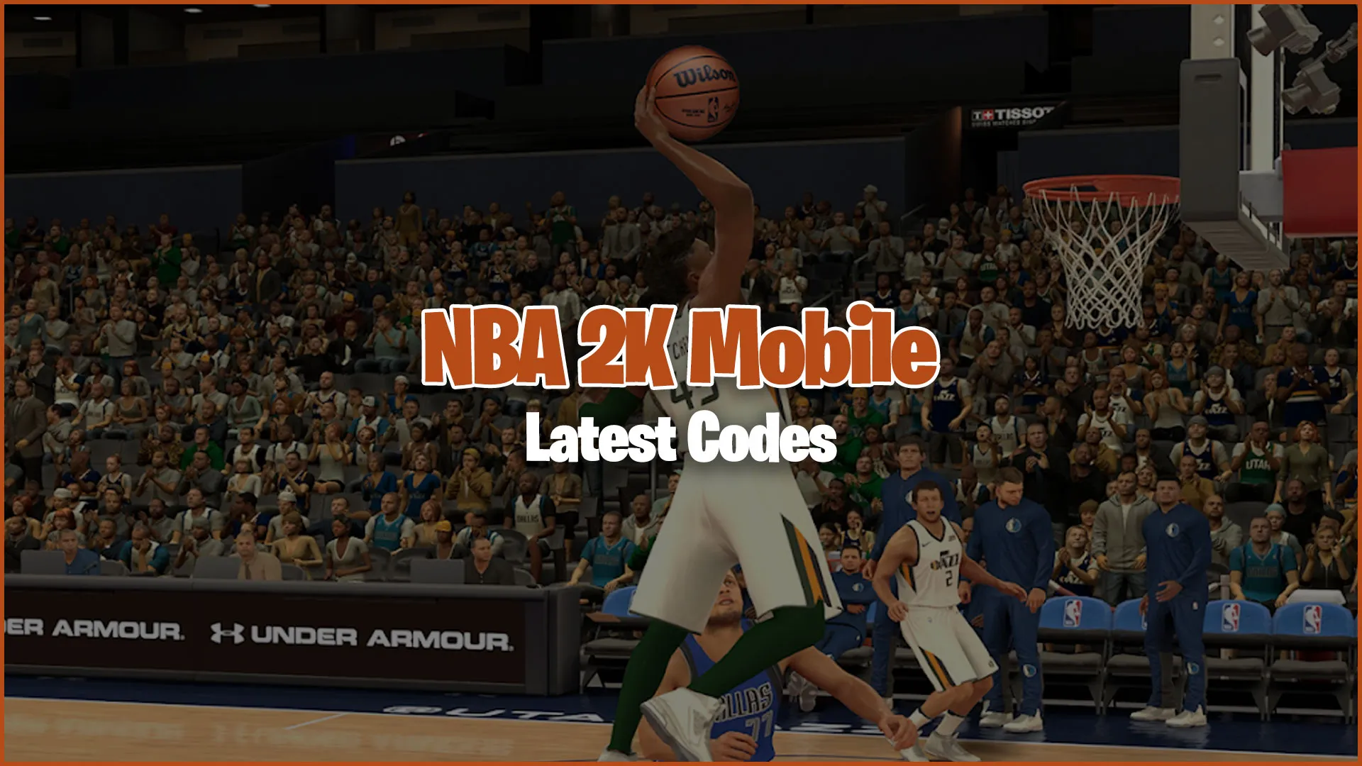 NBA 2K Mobile Codes (April 2024)