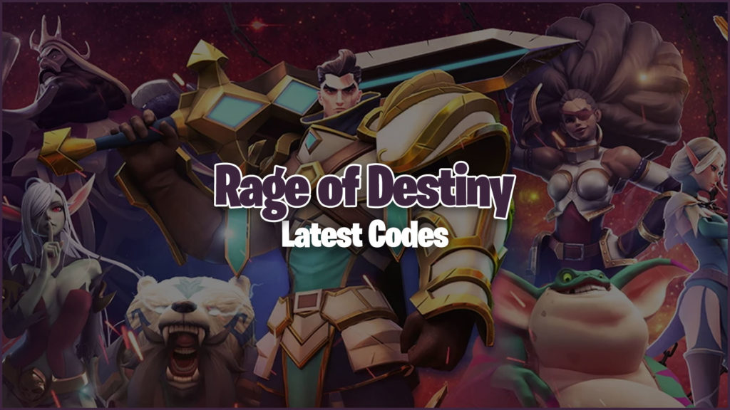 Rage of Destiny codes
