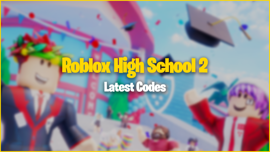 Roblox High School 2 Codes