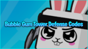 Bubble Gum Tower Defense Codes