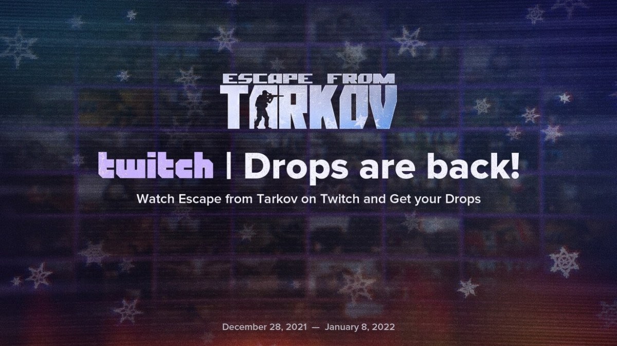 Escape from Tarkov Twitch Drops December 2021