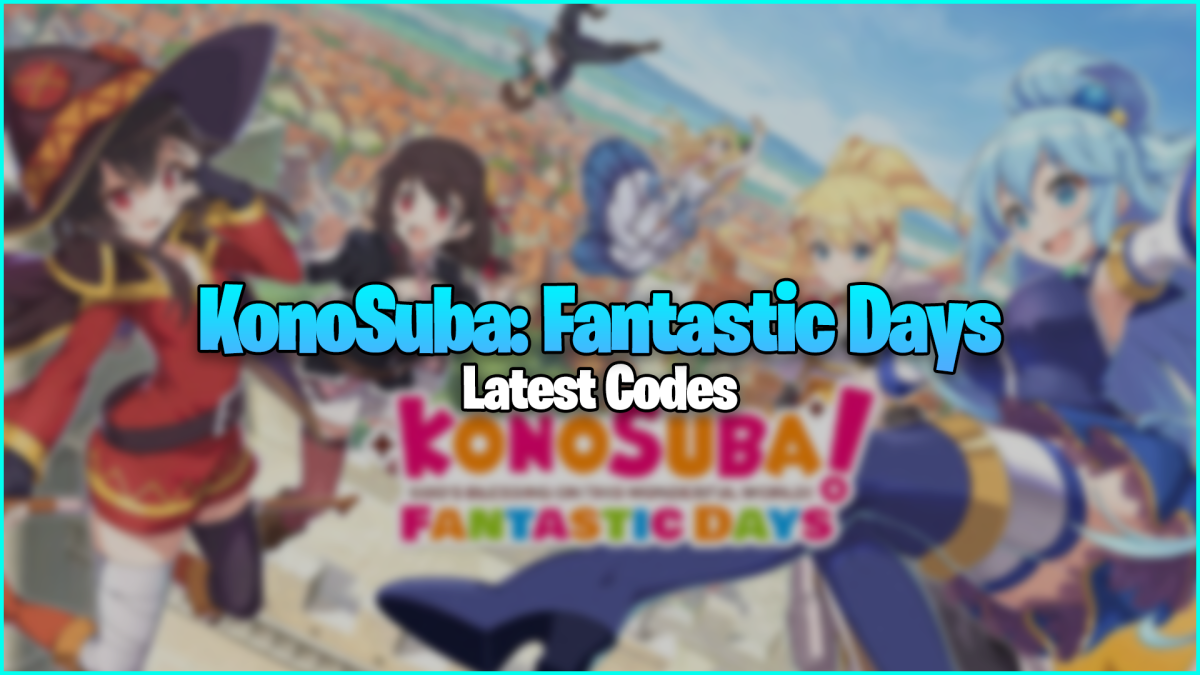 KonoSuba Fantastic Days Codes