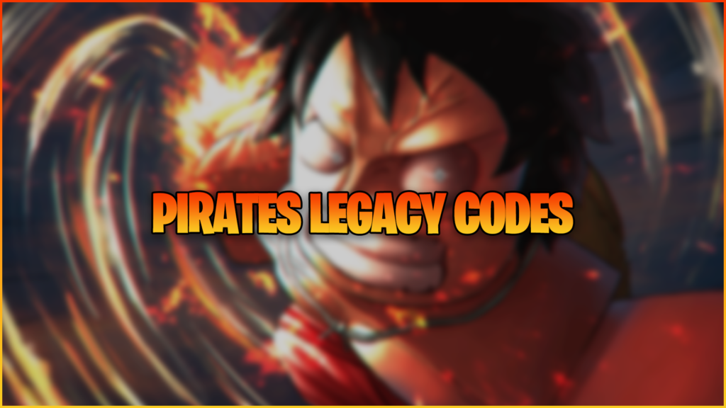 Pirates Legacy Codes