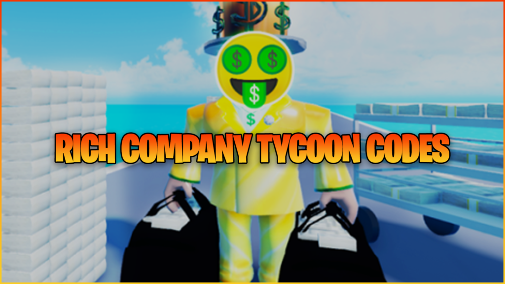 Rich Company Tycoon Codes - Roblox - December 2023 