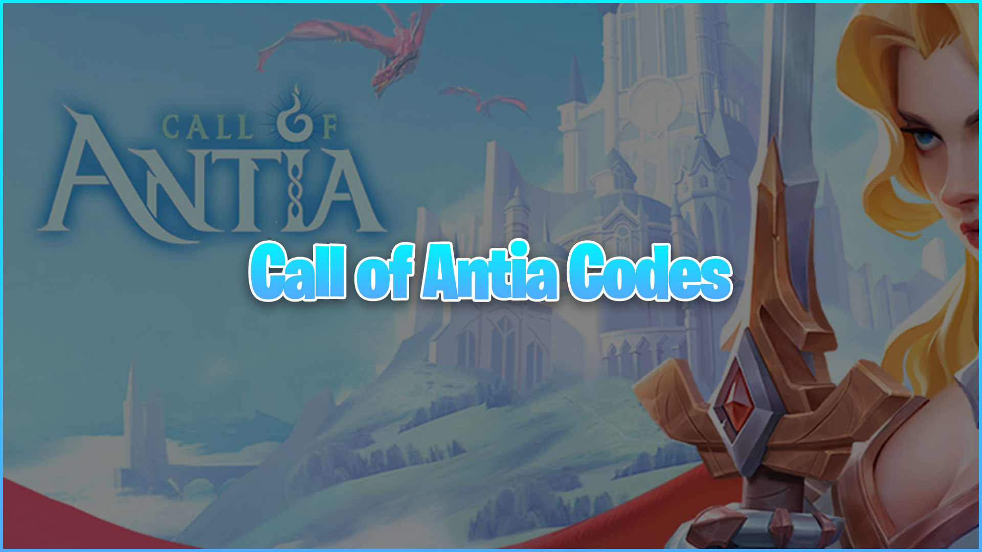 Call of Antia Codes (April 2024)