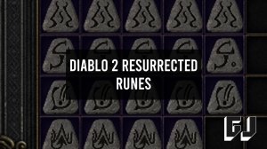 All Diablo 2 Resurrected Runes