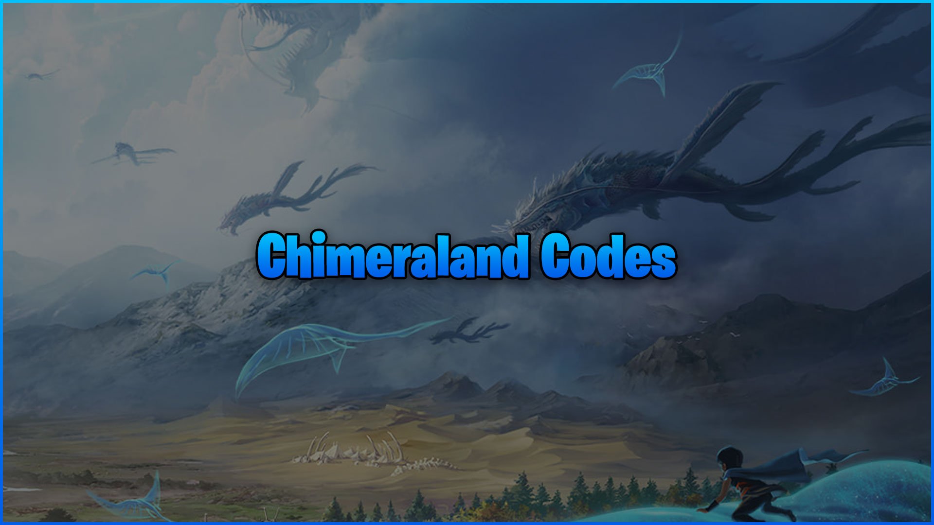 Chimeraland Codes (April 2024)