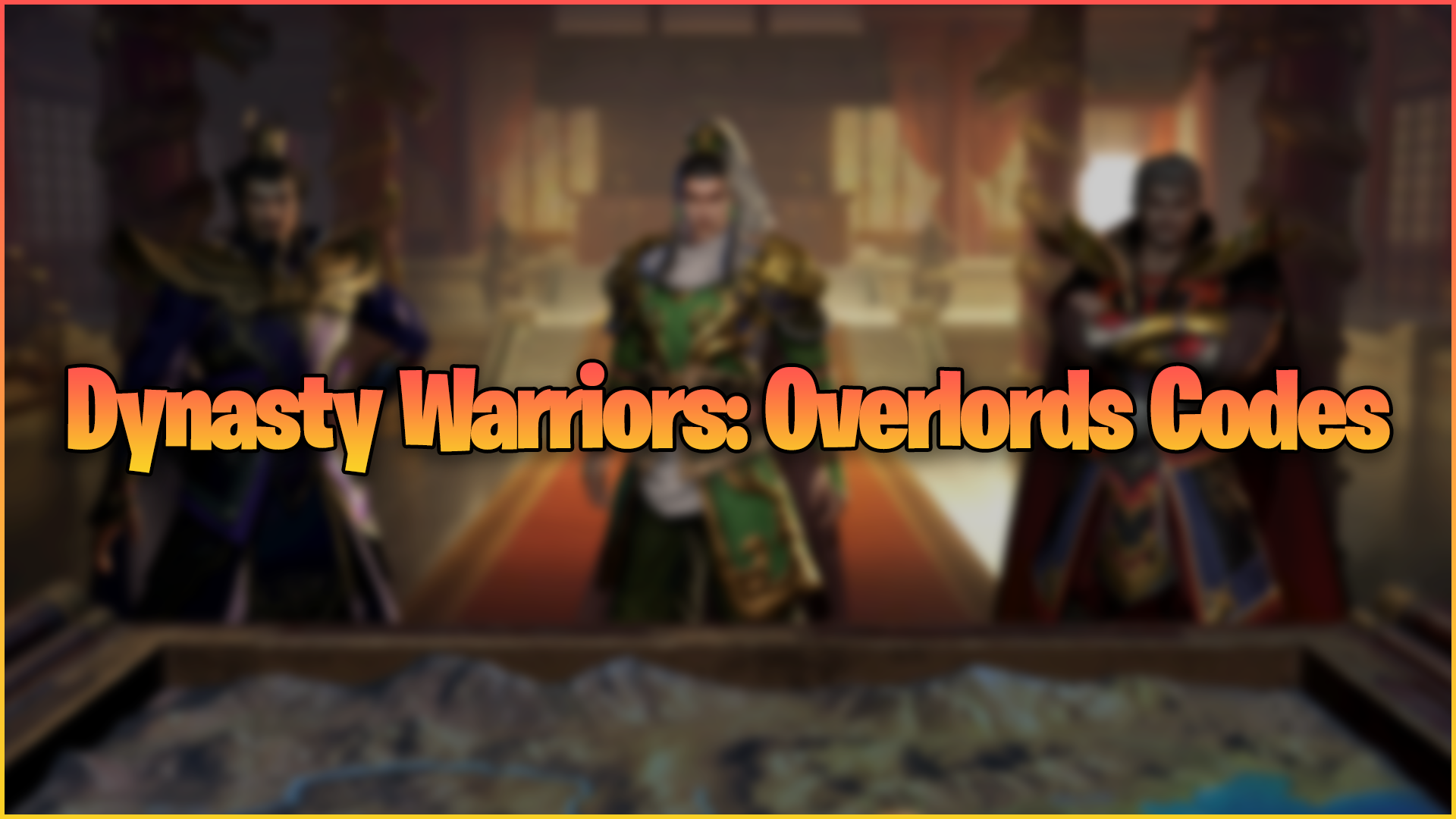 Dynasty Warriors Overlords Codes - Try Hard Guides