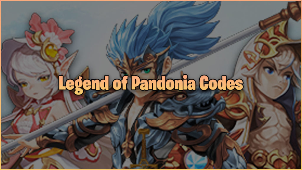 Legend of Pandonia Codes