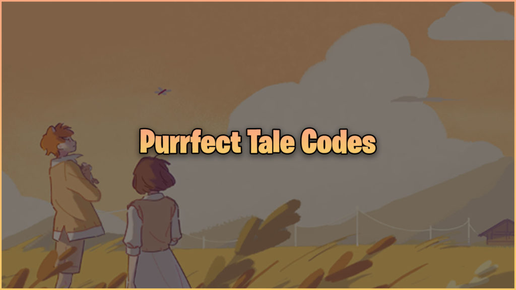 Purrfect Tale Codes