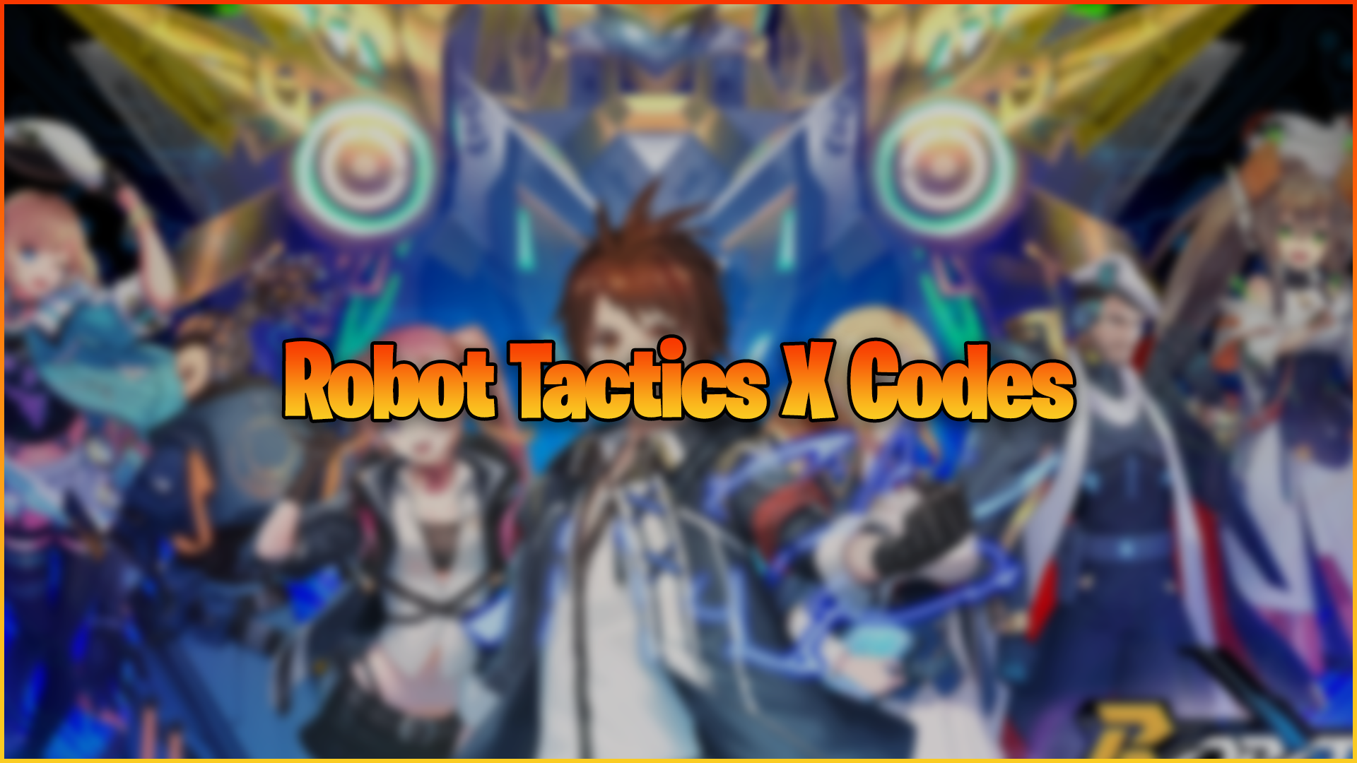 Robot Tactics X Codes - Try Hard Guides