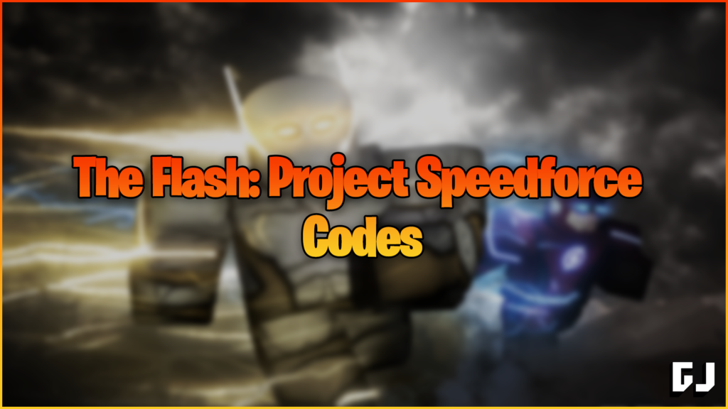 The Flash Project Speedforce Codes (February 2024) Gamer Journalist