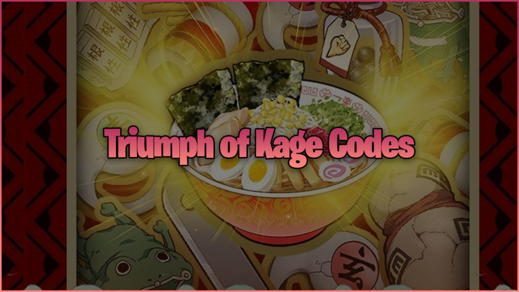Triumph of Kage Codes