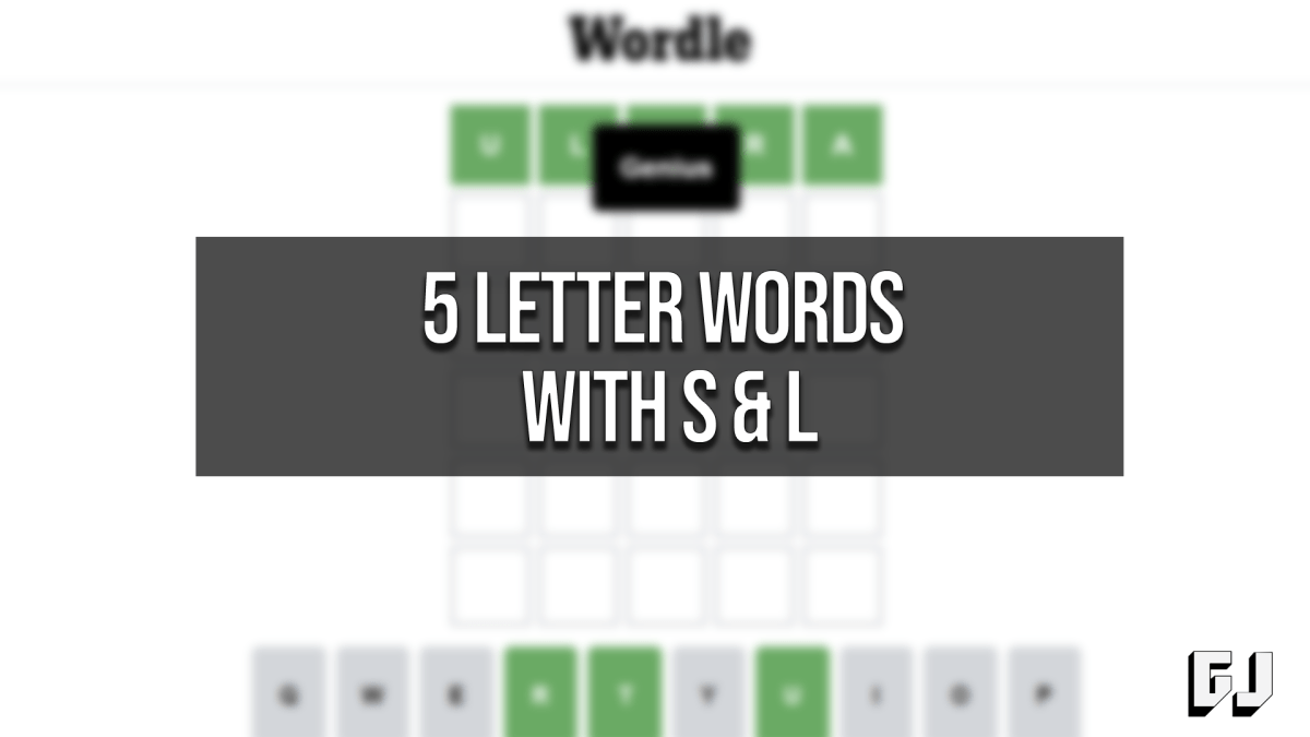 5 Letter Words Containing S and L