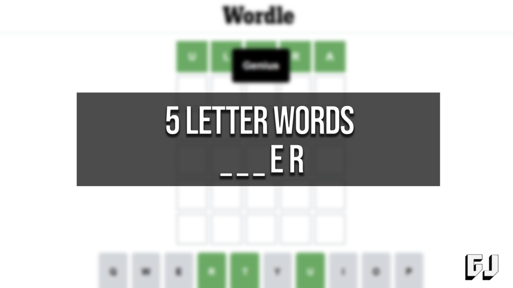 5 Letter Word Ending With Er