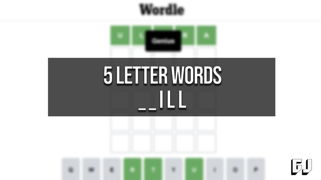 5 letter words ending with ill