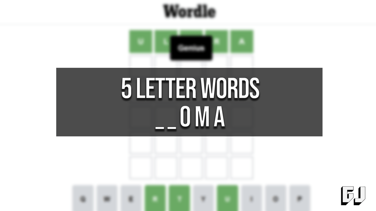 5 Letter Words Ending OMA