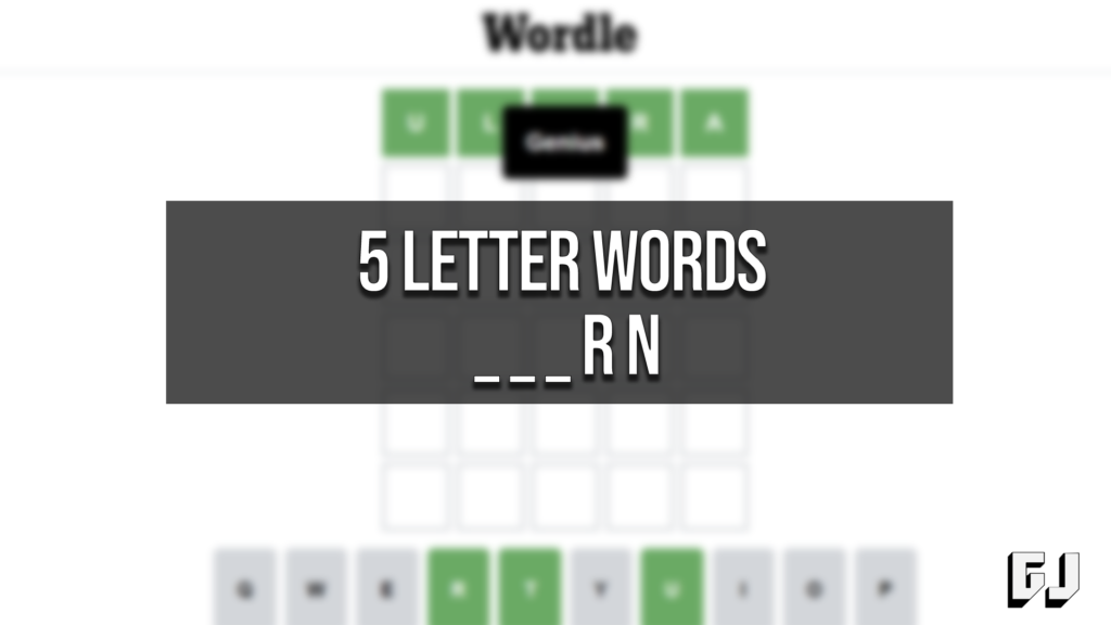 5 letter words ending with rn