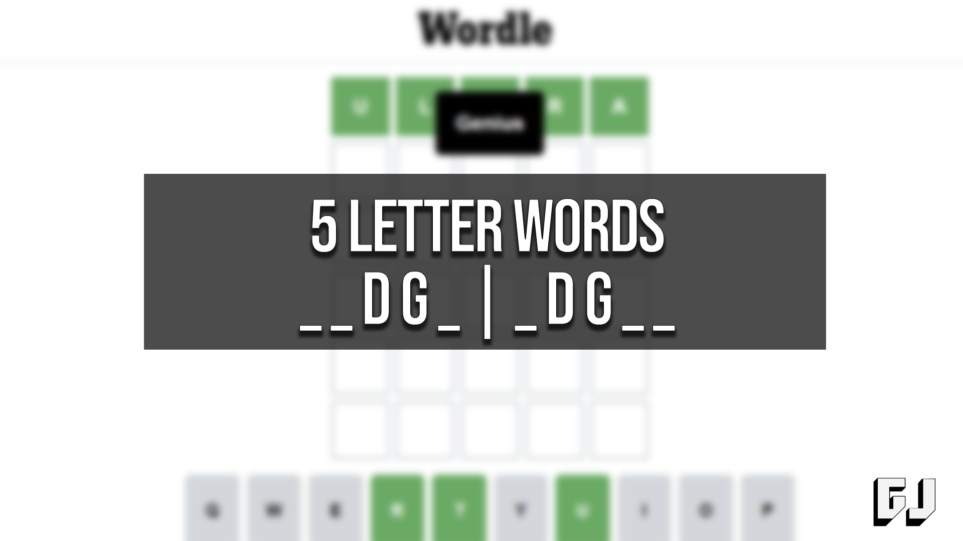 5 letter words with letter g in the middle