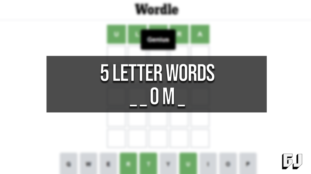 5 letter words that start with a and end with om