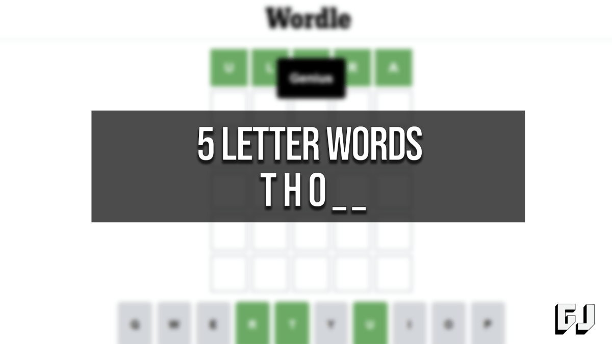 5 Letter Words Starting THO