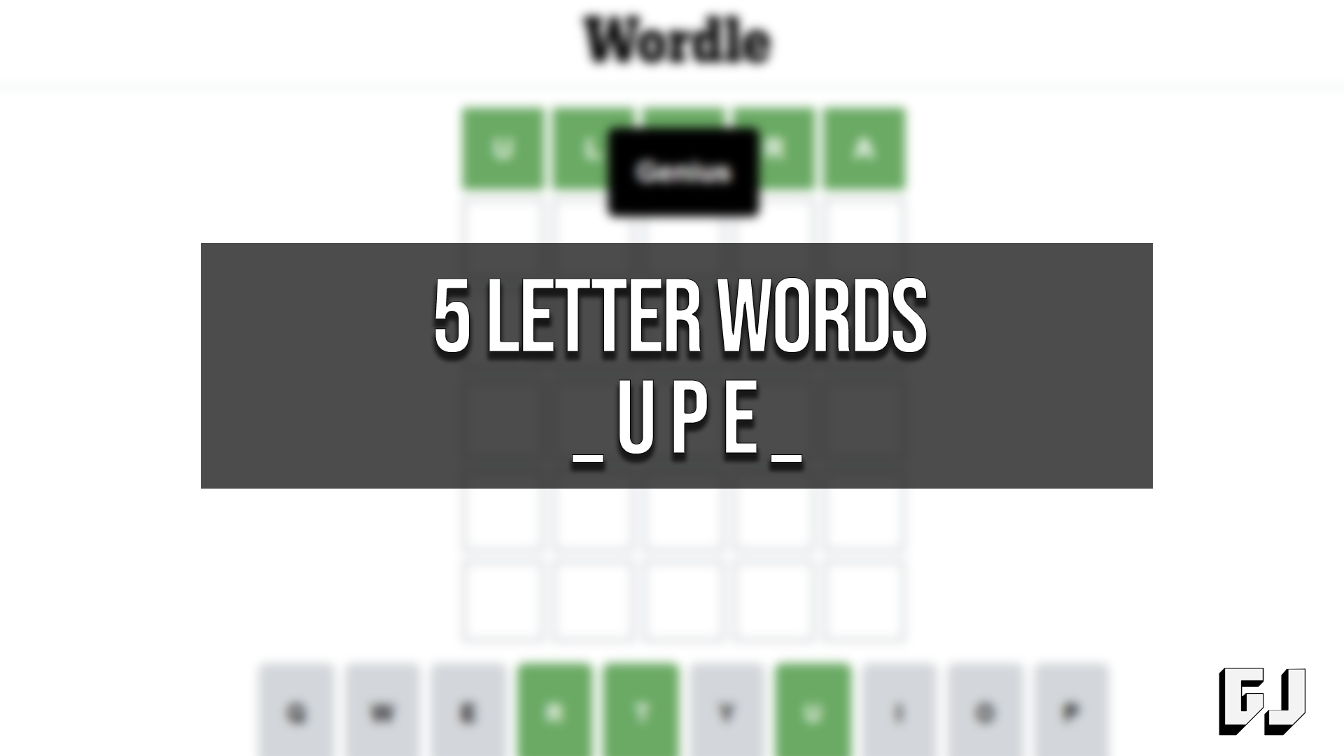 5 letter words using upe